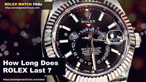 how long do rolex cars last.